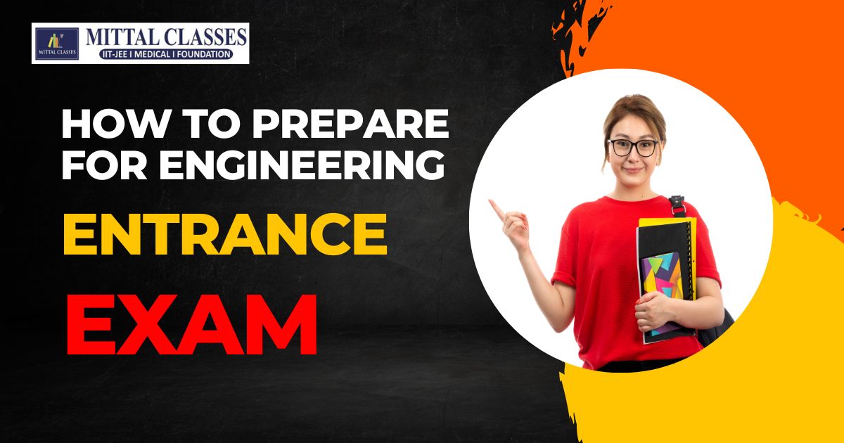 How to prepare for Engineering Entrance Exam